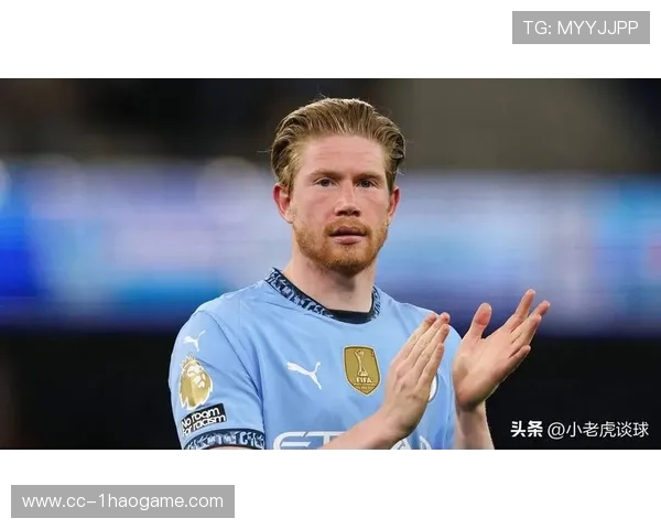 凯文·德布劳内：领袖风范与无可匹敌的中场艺术